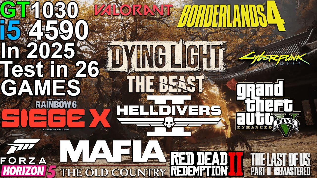 GT 1030 + i5 4590 in 2025 - Test 26 Games