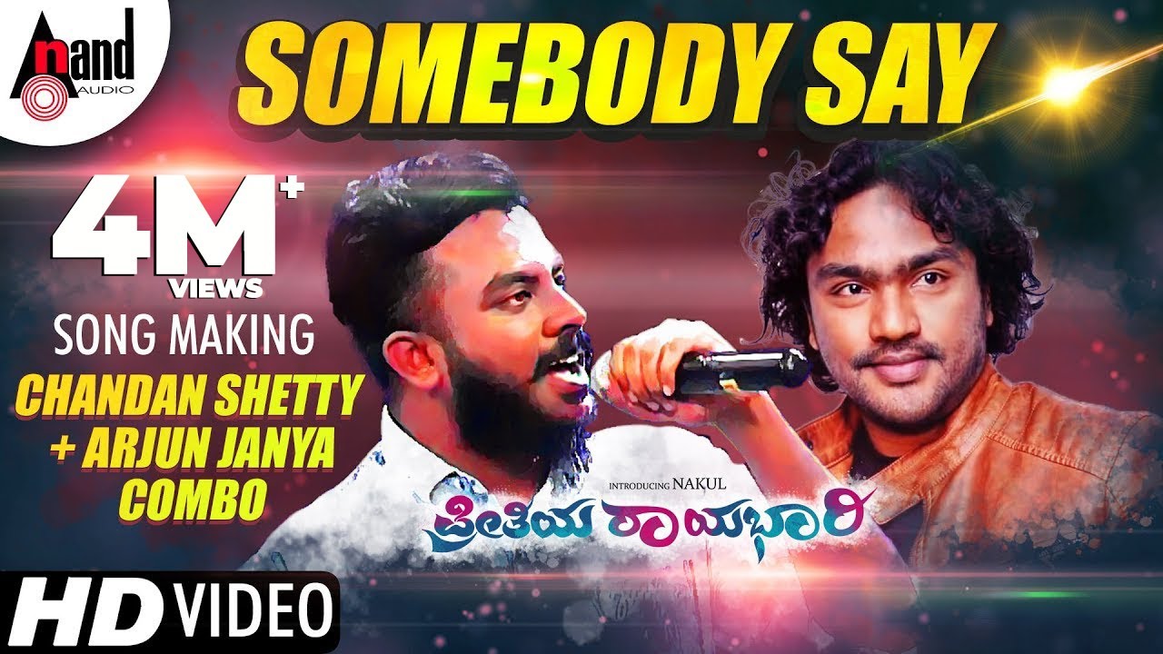 Somebody Say  Chandan Shetty  Kannada New Song  Preethiya Raayabhari  Arjun Janya