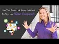 How to Use Facebook Groups to Grow Your Business And Encourage Prospects To Join You Faster