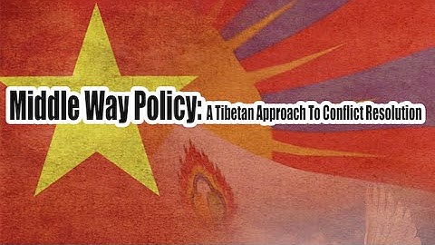 Tibet Awareness Talk Series- Middle Way Policy: A Tibetan Approach to Conflict Resolution