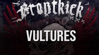 FRONTKICK +++VULTURES+++ Until the war is won single