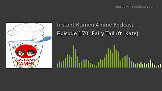 Download Lagu Episode 170: Fairy Tail (ft. Kate)