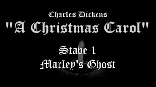 Christmas Fiction: "A Christmas Carol" by Charles Dickens, Stave 1: Marley's Ghost - Text-On-Screen