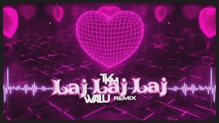 TKM - LAJ LAJ LAJ (DJ WALU REMIX) 2023