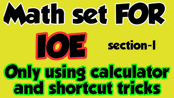 IOE ENTRANCE MODEL SET | Set-1 | Mathematics | Calculator tricks | Shortcuts ‎@U-THINKCRAZY -1