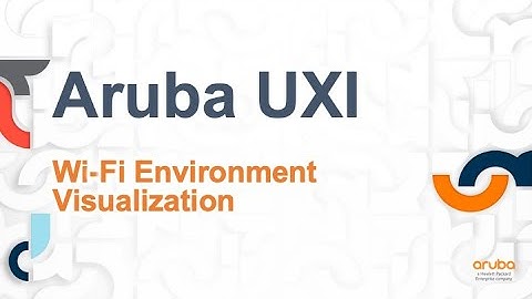 HPE Aruba Networks UXI: Wi-Fi Environment Visualization