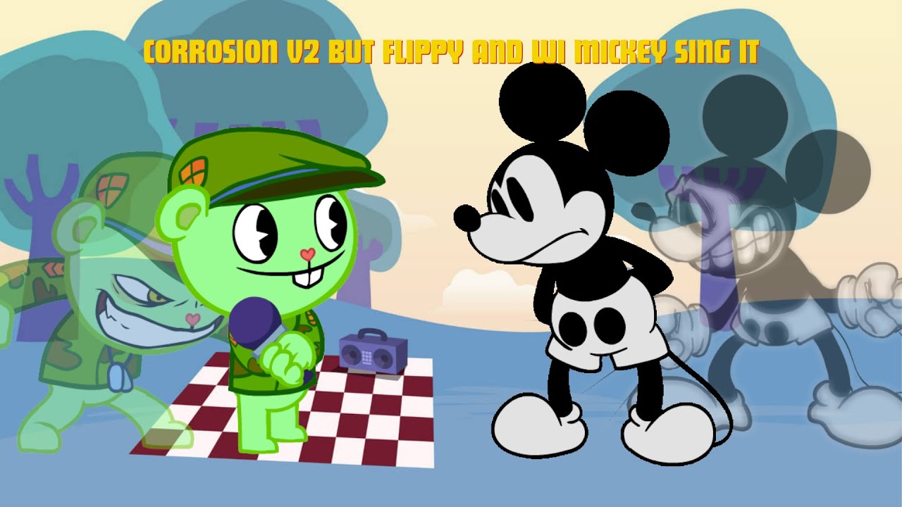 Corrosion V2 But Flippy and WI Mickey Sing it (FNF Cover)