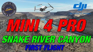 DJI Mini 4 Pro!  Introduction and First Flight at The Snake River Canyon Dji Mini4 Pro First Flight