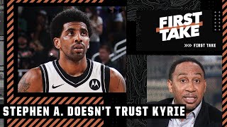 Kyrie Irving 'CANNOT BE TRUSTED!' - Stephen A. rants about KD's future with the Nets | First Take