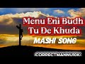मेनू एनी बुध तू दे खुदा | menu Eni Budh tu de khuda |masih song 2026| released by correctmannu10k 