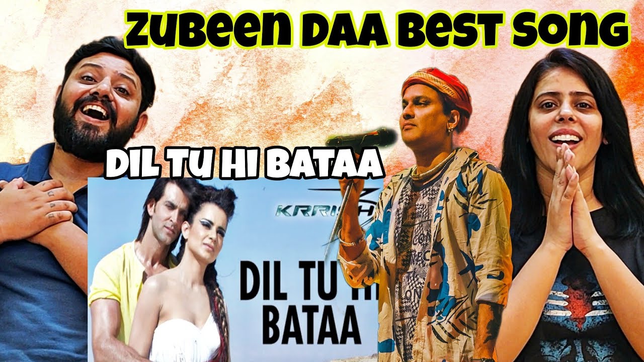 ZUBEEN GARG Dil Tu Hi Bataa Full Video Song Reaction | Krrish 3 | Hrithik Roshan, Kangana Ranaut |