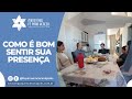 Como é Bom Sentir Sua Presença  | Família da Fé (21/07)