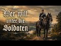 Wer will unter die Soldaten - historisches deutsches Gedicht (Volkslied) neu vertont 
