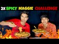 2x spicy maggie eating challenge  food challenge  maggie challenge  foodykaif7860