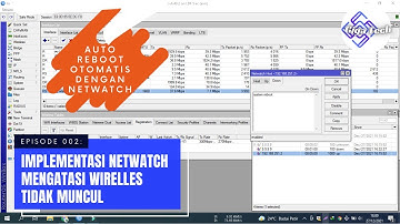Episode 002 : Implementasi Netwatch Mengatasi Wirelles tidak Muncul