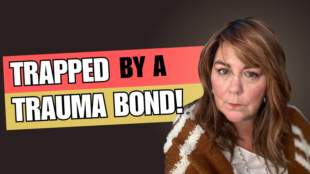 Trapped by a Trauma Bond! What is it and How to Break Free - YouTube