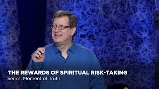 Lee Strobel: The Rewards of Spiritual Risk Taking