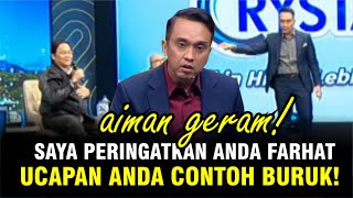 AIMAN KE FARHAT SAYA PERINGATKAN ANDA ITU CONTOH BURUK!!