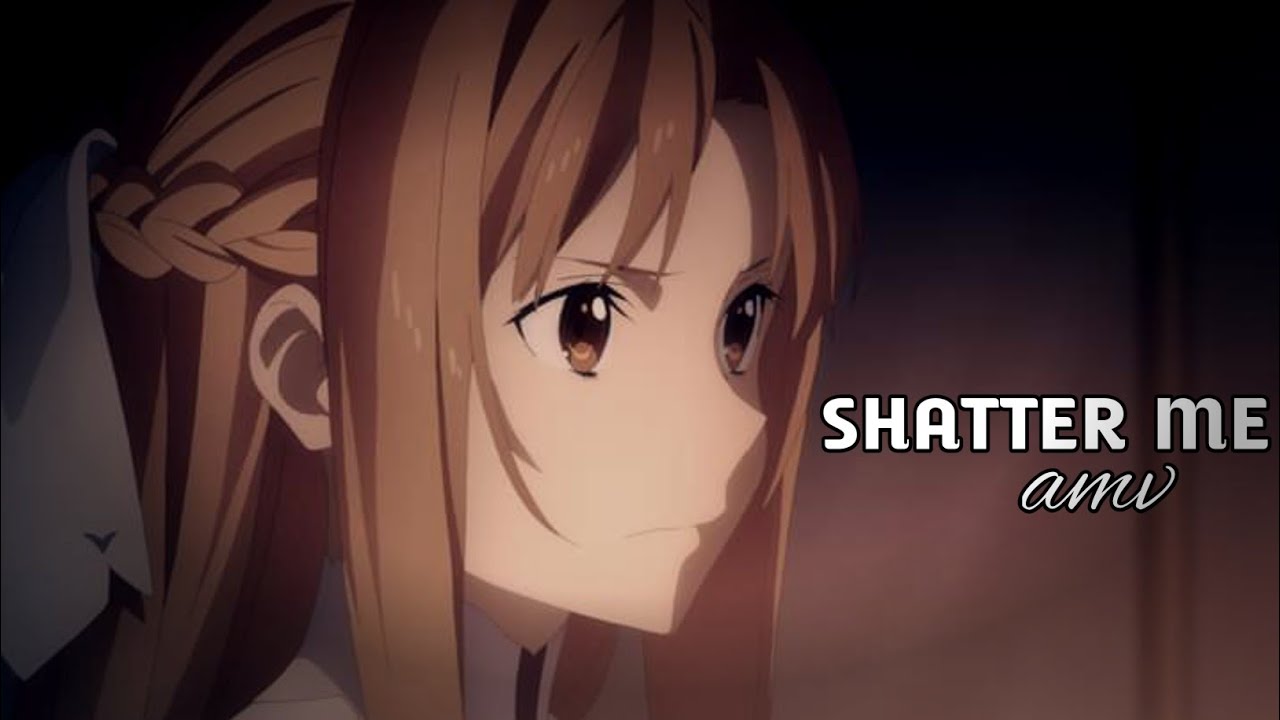 Sword Art Online: Alicization War of Underworld - Shatter Me [ AMV ]