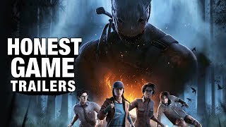 Honest Game Trailers | Dead by Daylight
