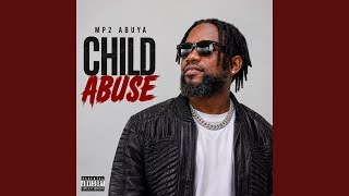 Download Lagu Child Abuse