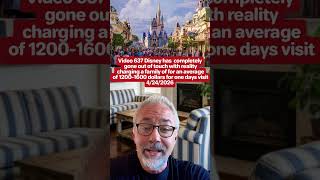  637 Disney Has  Completely Gone Out Of Touch With Reality Charging A Family Of For An Average
