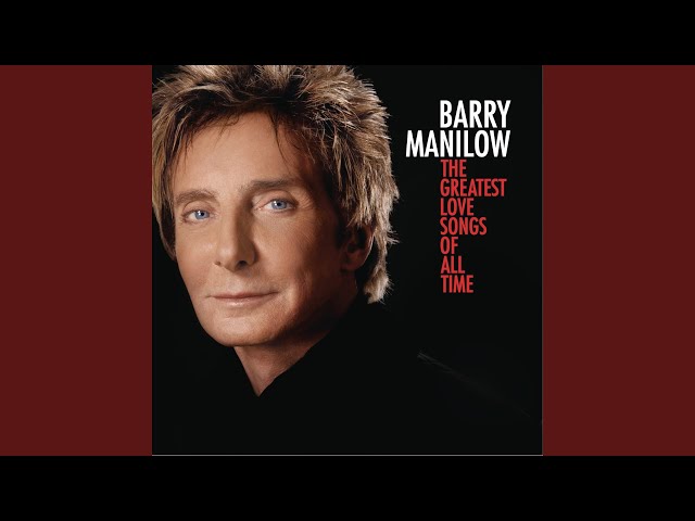 Barry Manilow - Love Is Here To Stay