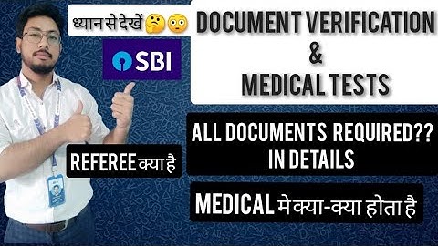 DOCUMENT VERIFICATION (DV) | MEDICAL TESTS | SBI JA SBI PO | DV AND MEDICAL TEST ME KYA HOTA HAI