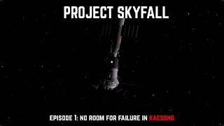 Project Skyfall episode 1: No room for failure in Kaesong