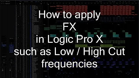 Editing FX in Logic Pro X Hi/Low Cut frequency