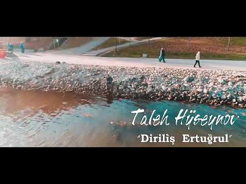 Taleh Huseyn saz (DIRILIŞ ERTUĞRUL) yeni klip 2019