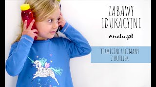 Zabawy edukacyjne z Endo.pl - Termiczne liczmany z butelek