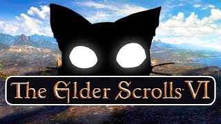 The Elder Scrolls 6 - Mr. Cat predicts 1 hour.