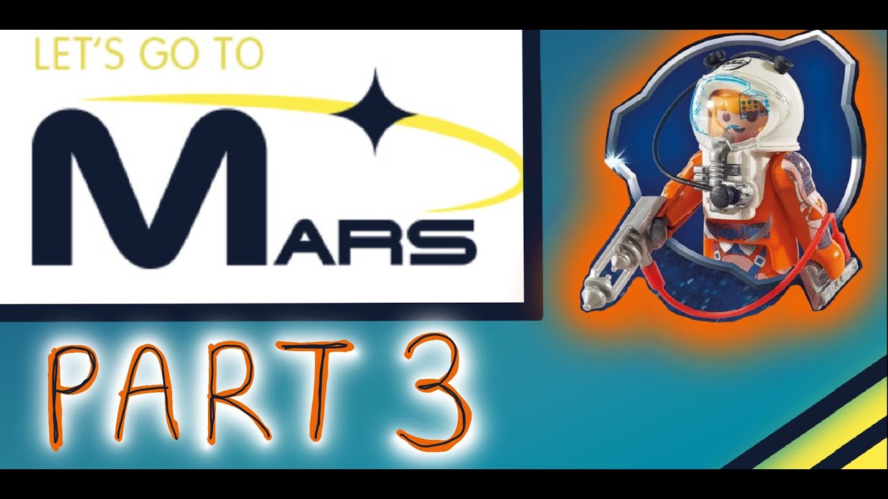 Mars Mission Part 3: The Big Preparation