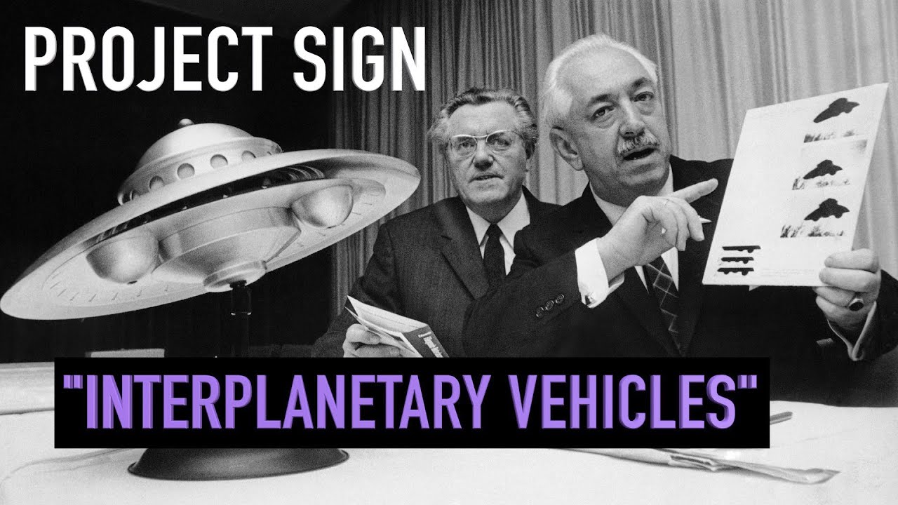 Project Sign Ufo Project Sign & Origins of The Official UFO Cover-Up - YouTube