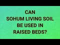 Raised Beds & No-Till systems with Sohum Soils