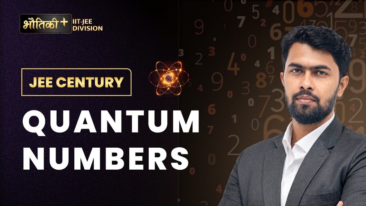 Quantan Number | Chemistry | JEE Century | JEE 2026 | Rupesh Shukla Sir | Bhautiki Plus