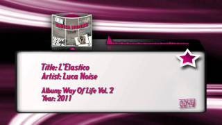 Luca Noise - L'Elastico