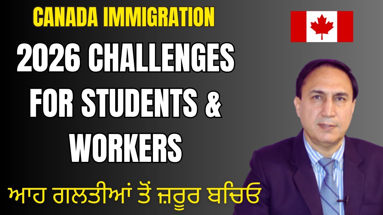 Canada immigration: Big challenges coming up for many in 2026