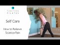 Self Care ~ How To Relieve Sciatica Pain