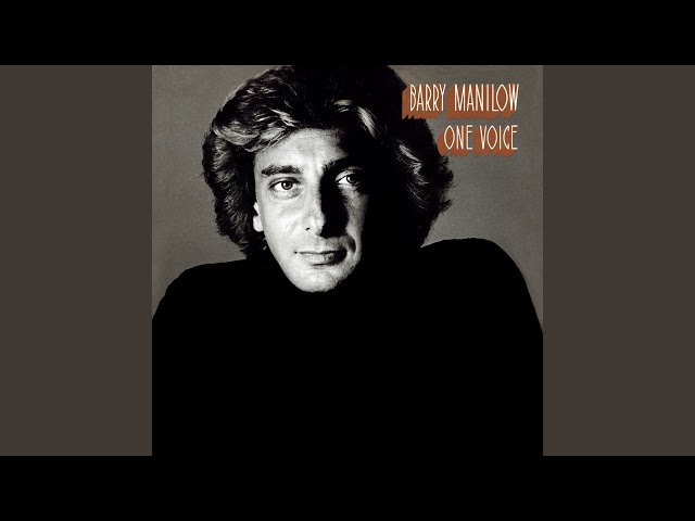 BARRY MANILOW - I DON'T WANT TO WALK WITHOUT YOU