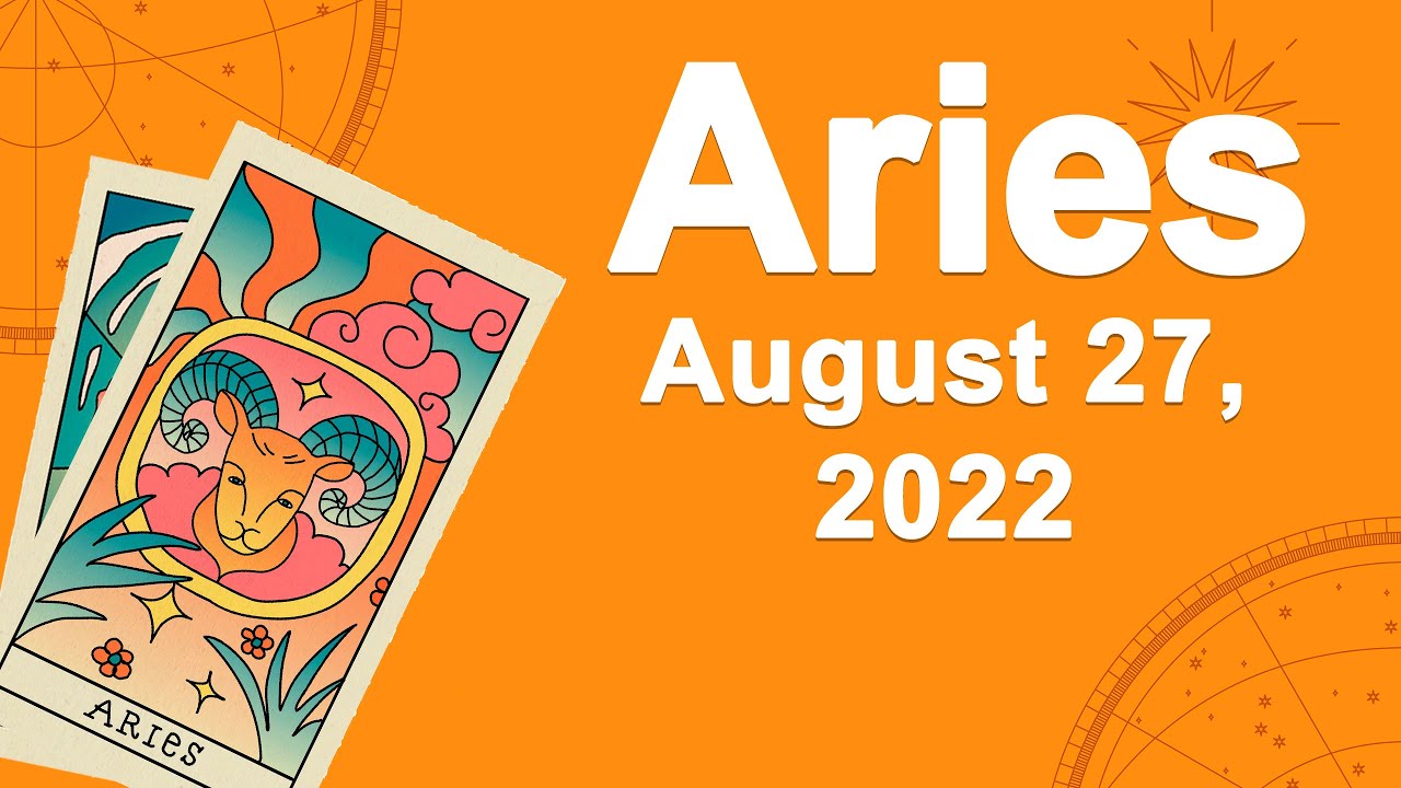 Aries horoscope for today August 27 2022 ♈️ A New Beginning YouTube