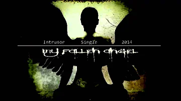 INTRUSOR - MY FALLEN ANGEL(SINGLE)