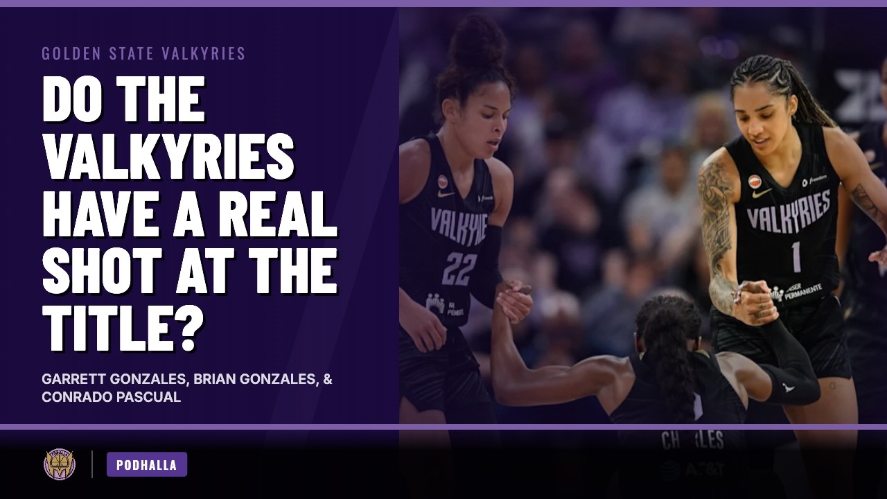 Do the Valkyries Have a Real Shot at the Title? | Podhalla