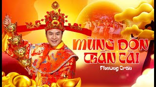 Mừng Đón Thần Tài - Phương Trần | Nhạc Xuân Hay Nhất Đón Thần Tài Đầu Năm 2024