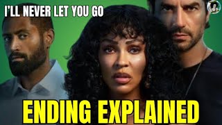 I'll Never Let You Go (2025) Review & Ending Explained | Mystery Suspense Thriller