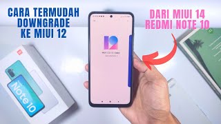 Easy! How to downgrade from MIUI 14 to MIUI 12 on the latest Xiaomi phones