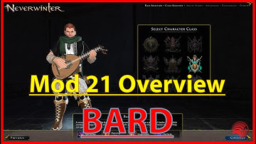 Neverwinter: MOD21 overview (BARD!)