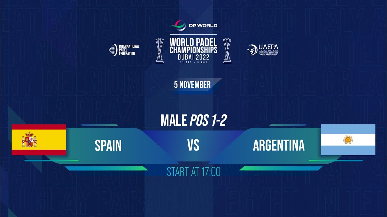 🇪🇸 SPAIN vs ARGENTINA 🇦🇷 MALE FINAL POS[12] DP WORLD WORLD PADEL
