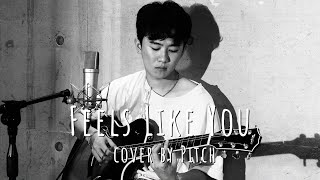 Feels Like You - Faime[Cover by PITCH]